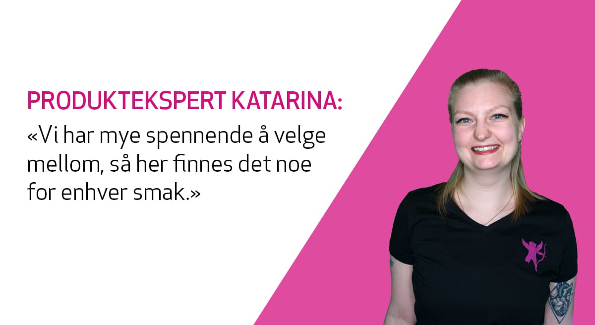 Produkteksperten gir råd ved valg av dildo