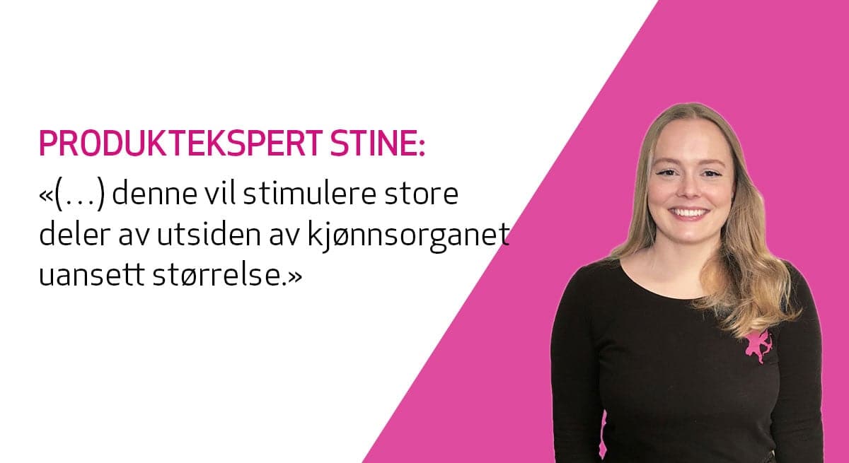 Kondomeriets produktekspert gir råd ved valg av sexleketøy ved stor klitoris