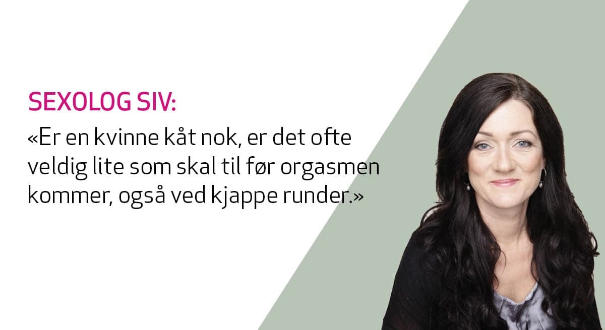 Sexolog Siv Gamnes svarer kvinne som lurer på hvordan hun kan få orgasme raskere under samleie uten bruk av sexleketøy.