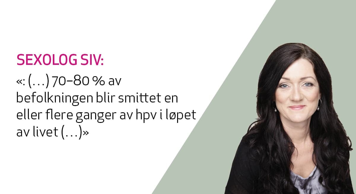 Sexolog Siv Gamnes gir råd om å ha sex med hpv-viruset