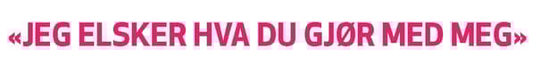 artikkel-6-tips-slik-gjor-dere-sexlivet-bedre-sitat.jpg