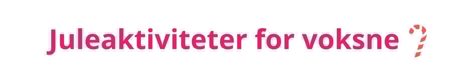 juleaktiviteter forvoksne.png